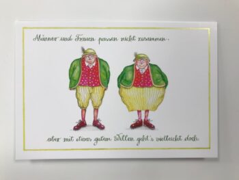 Christina Thrän | Briefkarte "Männer und Frauen passen nicht zusammen, aber mit erwas gutem Willen geht's vielleicht doch"