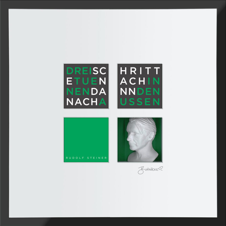 birkelbach-wortkunst3-zitatequadrate-bild-rudolf-steiner-rahmen-schwarz-55-x-55-cm