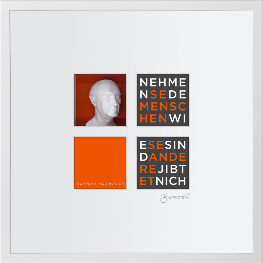 Ralf Birkelbach | Wortkunst | Konrad Adenauer