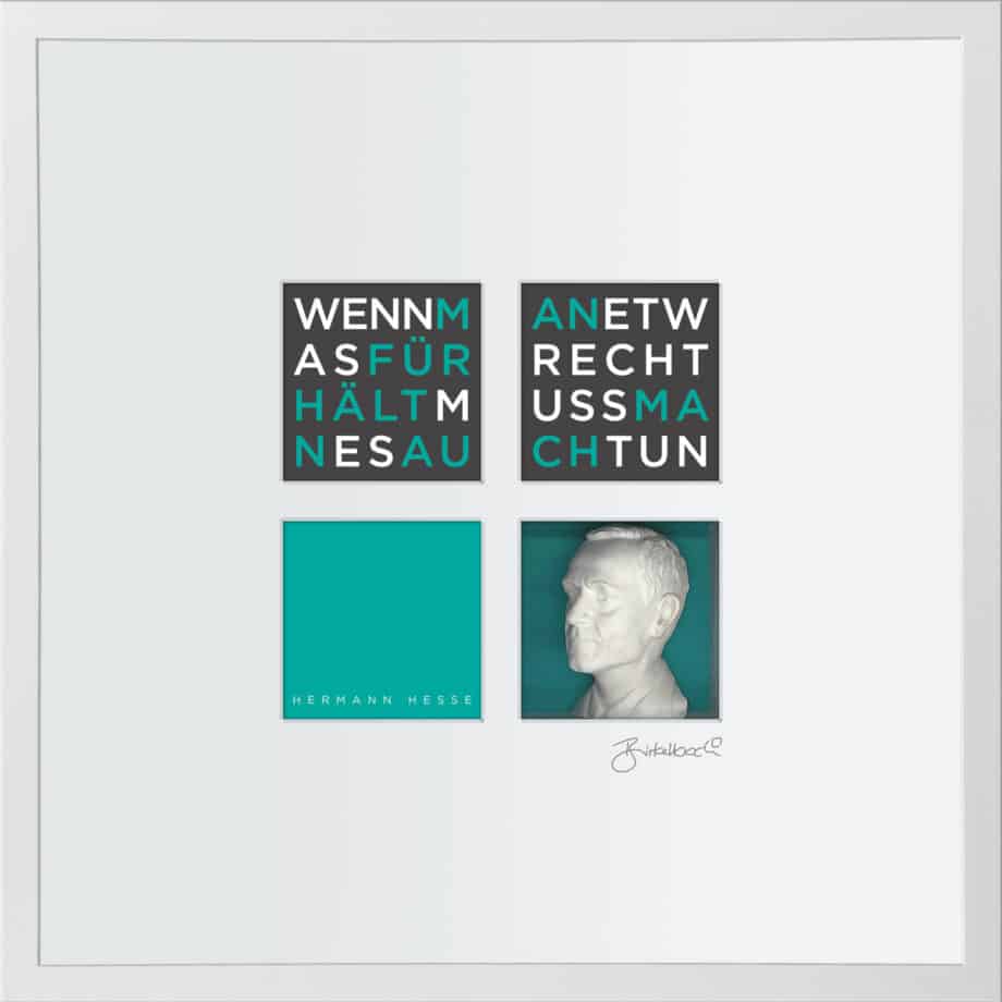 birkelbach-wortkunst3-zitatequadrate-bild-hermann-hesse-rahmen-weiss-55-x-55-cm