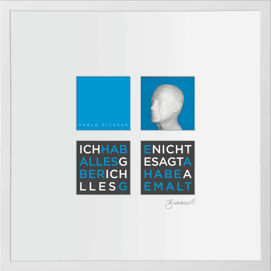 birkelbach-wortkunst3-zitatequadrate-bild-pablo-picasso-rahmen-weiss-55-x-55-cm