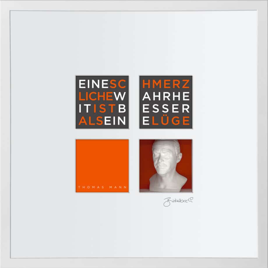 birkelbach-wortkunst3-zitatequadrate-bild-thomas-mann-rahmen-weiss-55-x-55-cm