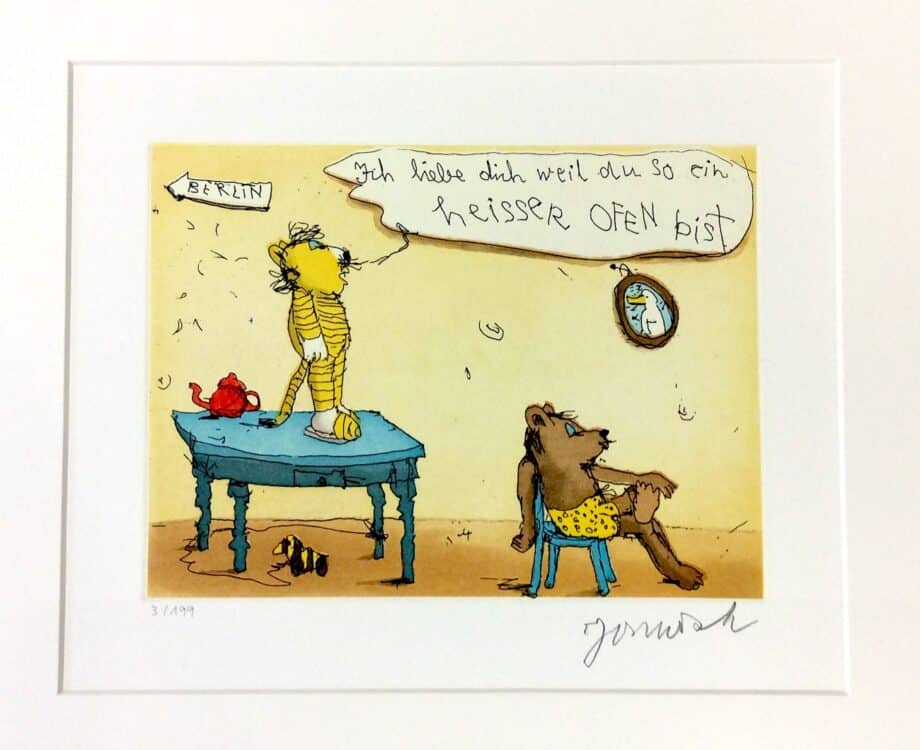 Janosch-Ich-liebe-dich-weil-du-so-ein-heißer-Ofen-bist-Galerie-Hunold.JPG